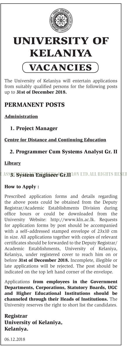 Project Manager, Programmer Cum Systems Analyst, System Engineer - University of Kelaniya